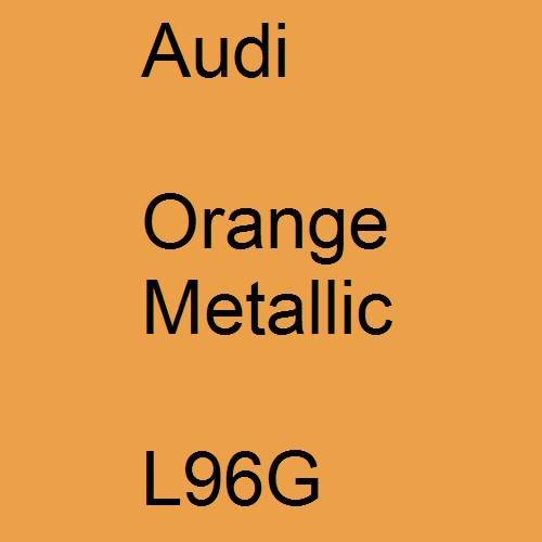 Audi, Orange Metallic, L96G.